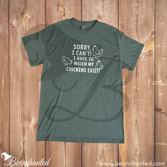 T-shirt WATCH MY CHICKENS EXIST